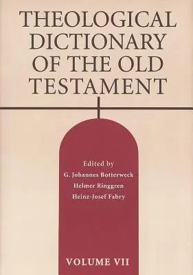 Diccionario Teológico del Antiguo Testamento - Theological Dictionary of the Old Testament