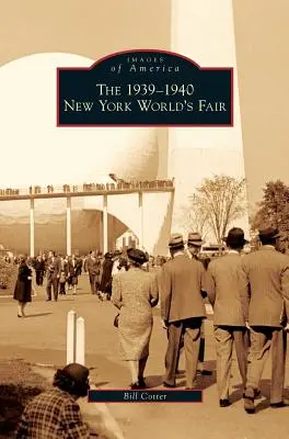 La Feria Mundial de Nueva York de 1939-1940 - 1939-1940 New York World's Fair