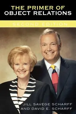 The Primer of Object Relations, segunda edición - The Primer of Object Relations, Second Edition