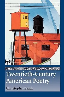 The Cambridge Introduction to Twentieth-Century American Poetry (Introducción de Cambridge a la poesía estadounidense del siglo XX) - The Cambridge Introduction to Twentieth-Century American Poetry