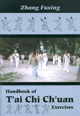 Manual de ejercicios de t'Ai Chi Ch'uan - Handbook of t'Ai Chi Ch'uan Exercises