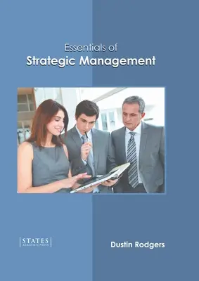 Fundamentos de la gestión estratégica - Essentials of Strategic Management