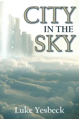 Ciudad en el cielo - City in the Sky