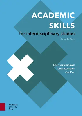 Habilidades académicas para estudios interdisciplinares: Edición revisada - Academic Skills for Interdisciplinary Studies: Revised Edition