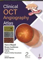 Atlas de Angiografía Clínica con OCT - Clinical OCT Angiography Atlas