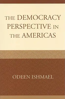 La perspectiva de la democracia en las Américas - The Democracy Perspective in the Americas