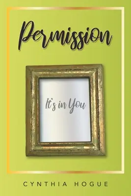 Permiso: Está en ti - Permission: It's in You