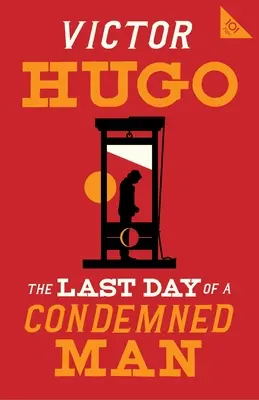 El último día de un condenado - The Last Day of a Condemned Man