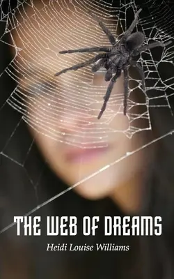 La telaraña de los sueños - The Web of Dreams