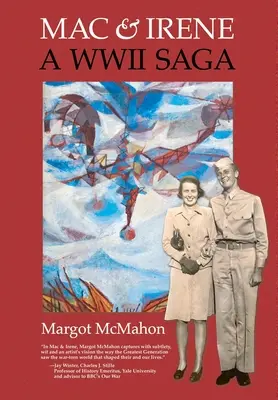 Mac e Irene: Una saga de la Segunda Guerra Mundial - Mac & Irene: A WWII Saga