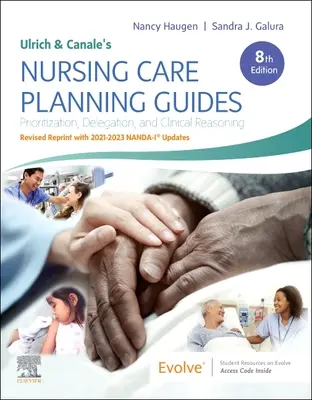 Guías de planificación de cuidados de enfermería de Ulrich & Canale, 8ª edición Reimpresión revisada con actualizaciones 2021-2023 Nanda-I(r) - Ulrich & Canale's Nursing Care Planning Guides, 8th Edition Revised Reprint with 2021-2023 Nanda-I(r) Updates