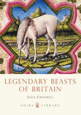 Bestias legendarias de Gran Bretaña - Legendary Beasts of Britain