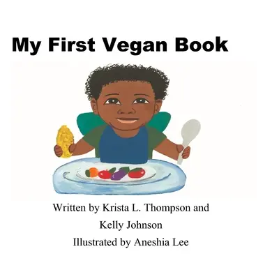 Mi primer libro vegano - My First Vegan Book