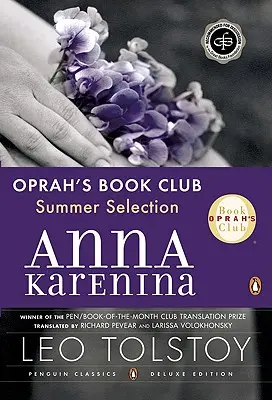 Anna Karenina: (Penguin Classics Deluxe Edition)