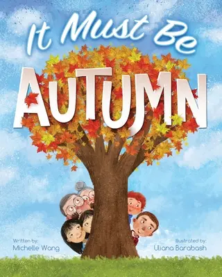 Debe ser otoño - It Must Be Autumn