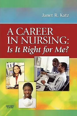 La carrera de enfermería: ¿Es adecuada para mí? - A Career in Nursing: Is It Right for Me?