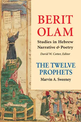 Berit Olam: Los Doce Profetas, Volumen 2 - Berit Olam: The Twelve Prophets, Volume 2