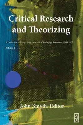 Investigación y teorización críticas - Critical Research and Theorizing