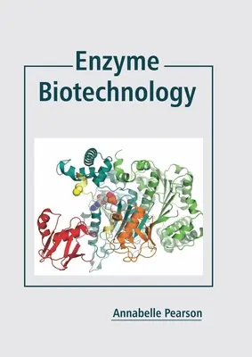 Biotecnología enzimática - Enzyme Biotechnology