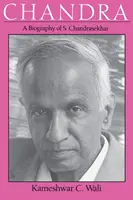 Chandra: Biografía de S. Chandrasekhar - Chandra: A Biography of S. Chandrasekhar