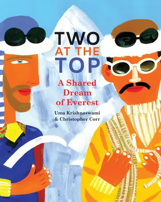 Dos en la cima: el sueño compartido del Everest - Two at the Top: A Shared Dream of Everest