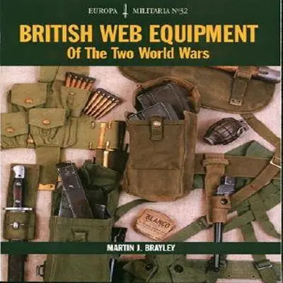 Equipamiento británico de las dos guerras mundiales - British Web Equipment of the Two World Wars