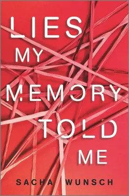 Mentiras que me contó mi memoria - Lies My Memory Told Me