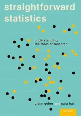 Estadísticas sencillas: Comprender las herramientas de investigación - Straightforward Statistics: Understanding the Tools of Research