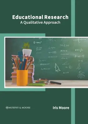Investigación educativa: Un enfoque cualitativo - Educational Research: A Qualitative Approach
