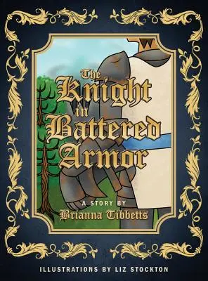El caballero de la armadura maltrecha - The Knight in Battered Armor