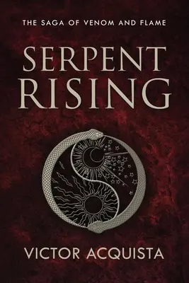 La Serpiente Asciende - Serpent Rising