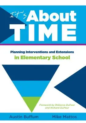 Ya es Hora [Primaria]: Planificación de intervenciones y extensiones en la escuela primaria - It's about Time [Elementary]: Planning Interventions and Exrensions in Elementary School