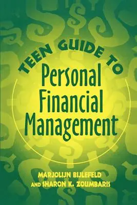 Guía del adolescente para la gestión financiera personal - Teen Guide to Personal Financial Management