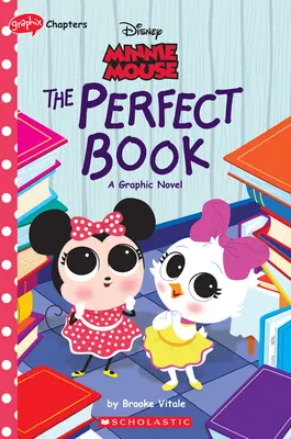 Minnie Mouse: El libro perfecto (Novela gráfica original Disney nº 2) - Minnie Mouse: The Perfect Book (Disney Original Graphic Novel #2)