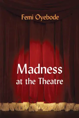 Locura en el teatro - Madness at the Theatre