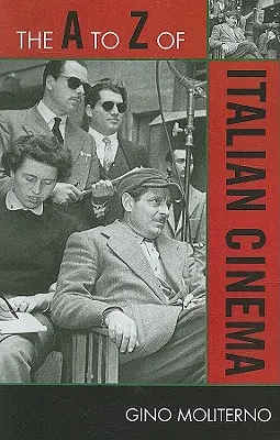 De la A a la Z del cine italiano - The A to Z of Italian Cinema