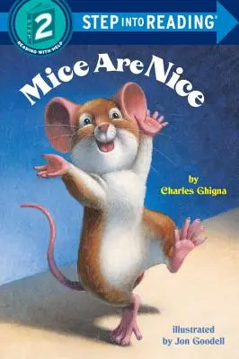 Los ratones son simpáticos - Mice Are Nice