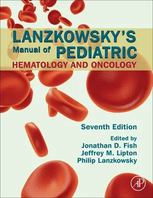 Manual de Hematología y Oncología Pediátricas de Lanzkowsky - Lanzkowsky's Manual of Pediatric Hematology and Oncology