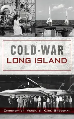 La Guerra Fría en Long Island - Cold War Long Island