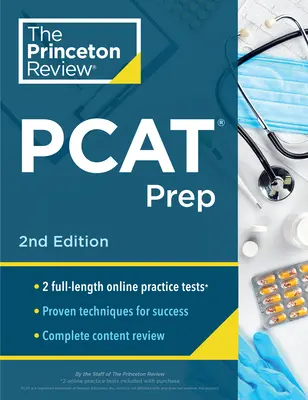 Princeton Review PCAT Prep, 2ª Edición: Pruebas de Práctica + Revisión de Contenidos + Estrategias y Técnicas para la Prueba de Admisión a la Universidad de Farmacia - Princeton Review PCAT Prep, 2nd Edition: Practice Tests + Content Review + Strategies & Techniques for the Pharmacy College Admission Test
