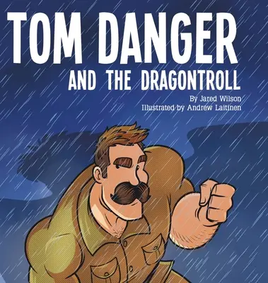 Tom Danger y el Dragontroll - Tom Danger and the Dragontroll