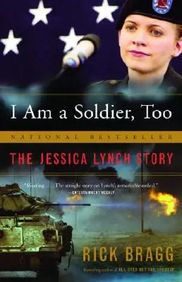 Yo también soy soldado: La historia de Jessica Lynch - I Am a Soldier, Too: The Jessica Lynch Story