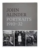 John Alinder Retratos 1910-32 - John Alinder: Portraits 1910-32