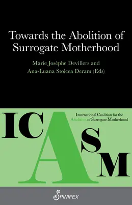 Hacia la abolición de la maternidad subrogada - Towards the Abolition of Surrogate Motherhood