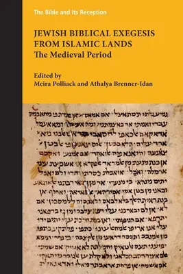 Exégesis bíblica judía de tierras islámicas: El periodo medieval - Jewish Biblical Exegesis from Islamic Lands: The Medieval Period