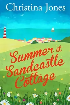 Verano en Sandcastle Cottage - Summer at Sandcastle Cottage