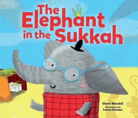 El elefante en la sucá - The Elephant in the Sukkah