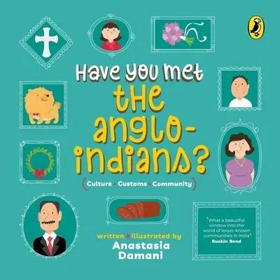 ¿Conoce a los angloindios? (Serie Have You Met) - Have You Met the Anglo-Indians? (Have You Met Series)