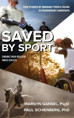 Salvados por el deporte - Saved by Sport