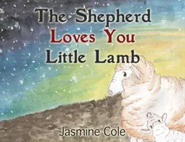 El Pastor Te Quiere Corderito - The Shepherd Loves You Little Lamb